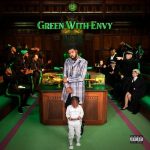 Tion Wayne – Green With Envy